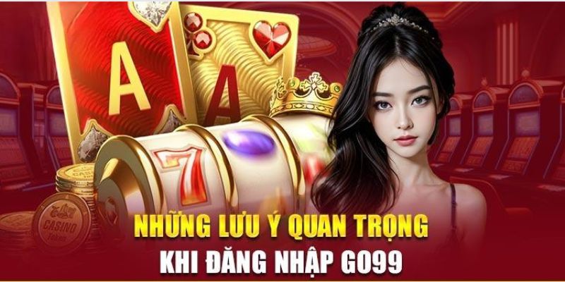 Những lưu ý cần nắm khi thực hiện quá trình